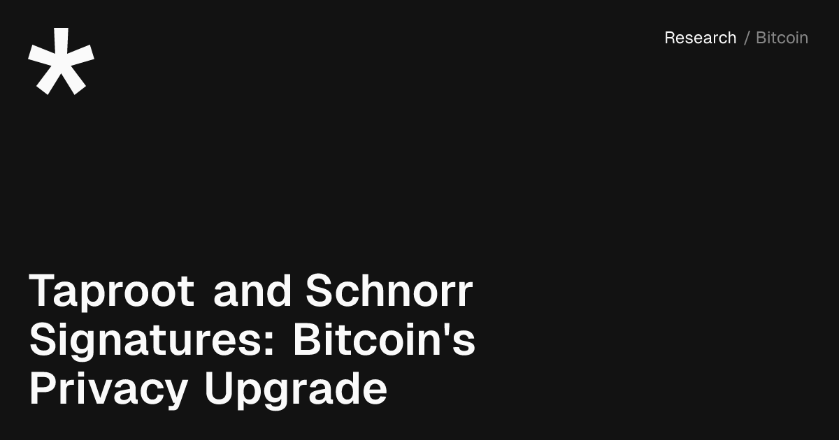 Taproot and Schnorr Signatures: Bitcoin's Privacy Upgrade | Spark